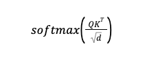 Math formula: softmax of Q times K transposed over square root of d
