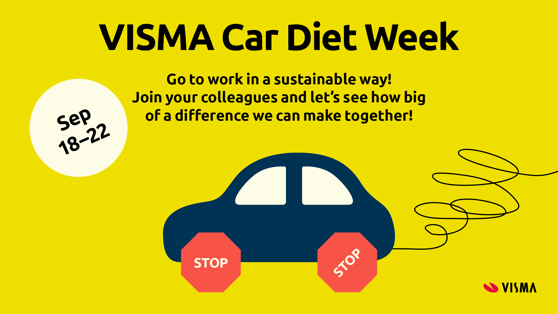 A yellow teaser poster that Visma companies hung up internally during Visma Car Diet Week